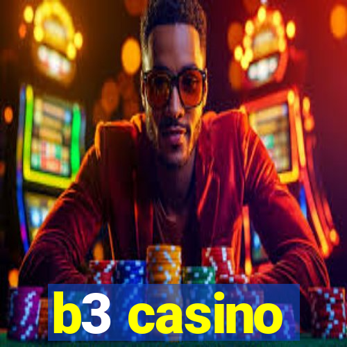 b3 casino